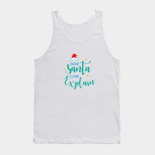 Santa, I Can Explain Tank Top